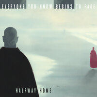 The Sky, the Sun and the Moon - Halfway Home