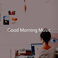 Sensational WFH - Good Morning Music