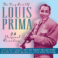 I'm Living In A Great Big Way - Louis Prima