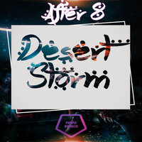 After 8 - Desert Storm