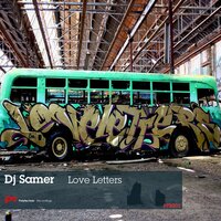 Love Letters - DJ Samer & Lowlife Originals