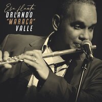 Flute Unlimited - Cesar Lopez & Emilio Martini & Andrés Pando Torres & Orlando "Maraca" Valle