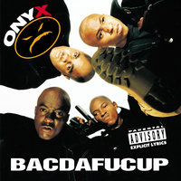 Bust Dat Ass - Onyx