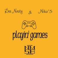 Playin Games - Dee Nasty & Niko'5