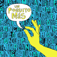 Un Poquito Mas - Captain Planet & Chico Mann