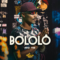 Bololô - MC TG & Dj HB