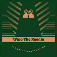 Round Of Applause - Wipe The Needle & Aleysha Lei