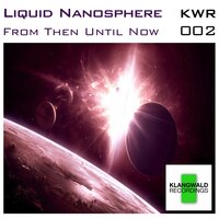 Sweet Escape - Klangwald & Liquid NanoSphere