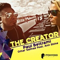 The Creator - Paul Beltrami & Omar Salinas & Ann Shine & Sdk Project