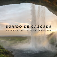 Cascadas Que Relajan - Musica relajante & Academia de Relaxamento Espiritual & Naturaleza Sonidos