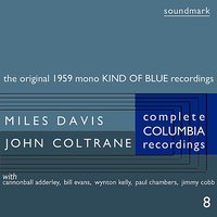So What (correct speed) (2 Mar 1959) - Miles Davis & John Coltrane & Bill Evans & Cannonball Adderley & Jimmy Cobb & Paul Chambers
