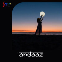 Andaaz - Rupesh Mishra