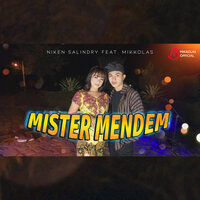 Mister Mendem - Mikkolas & Niken Salindry
