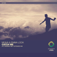 Catch Me - Emma Lock & Neava