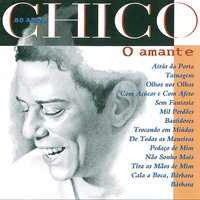 Cala A Boca, Bárbara - Chico Buarque