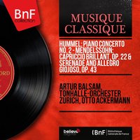 Serenade and Allegro giojoso in B Minor, Op. 43, MWV O12: Serenade - Otto Ackermann & Tonhalle-Orchester Zürich & Frank Pelleg & Феликс Мендельсон