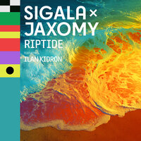 Riptide - Sigala & Jaxomy & Ilan Kidron