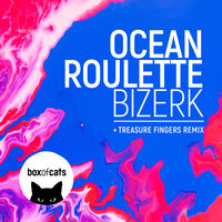 Bizerk - Ocean Roulette
