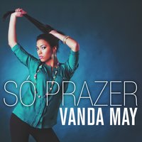 How It Used to Be - Vanda May & Nélson Freitas & Waithaka ent.