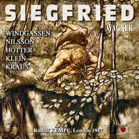 Siegfried, Act III, Scene 16: "Erwache, Brünnhilde! Wache, du Maid!" (Siegfried, Brünnhilde) - Orchestra of the Royal Opera House, Covent Garden & Rudolf Kempe & Wolfgang Windgassen & Wolfgang Windgassen, Orchestra of the Royal Opera House Covent Garden, Rudolf Kempe & Рихард Вагнер