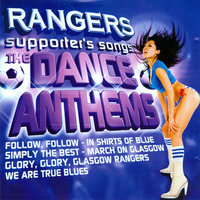 Scotland the Brave - Rangers Supporters