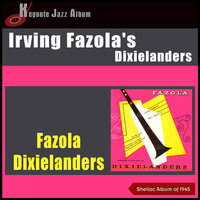 When Your Lover Has Gone - Irving Fazola's Dixielanders
