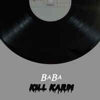 Kill Kardi - Baba