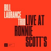 Chia - Bill Laurance Trio & Bill Laurance