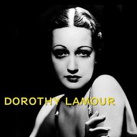 Panamania - Dorothy Lamour