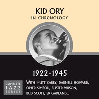 Muskrat Ramble (03-21-45) - Kid Ory