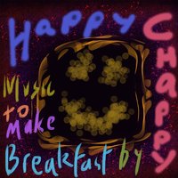 Psychopath Ray - Happy Chappy