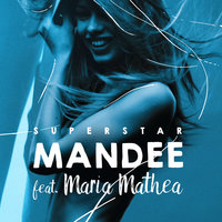Superstar - MANDEE & Maria Mathea