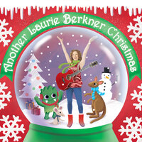I Live Inside A Snowglobe (Shake It Up) - The Laurie Berkner Band