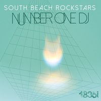 Number One DJ - South Beach Rockstars & Christian Dio