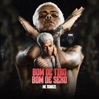 Bom de Tiro Bom de Sexo - MC RANGEL