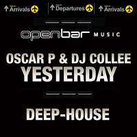 Yesterday (Feat. Ziphora Mabe) - Oscar P & DJ Collee & Ziphora