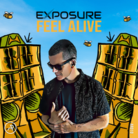 Feel Alive - Exposure