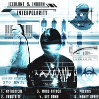 MYTHOTICAL - ICEBLUNT & Inborn