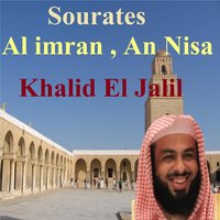 Sourate Al Imran, Pt. 2 - Khalid El Jalil