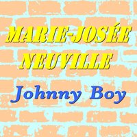 Johnny Boy - Marie-Josée Neuville