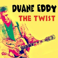 Miss Twist - Duane Eddy