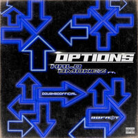 Options - Halo Smokez & Doughsoofficial & BG Fa$t