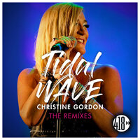 Tidal Wave - Christine Gordon & Dirty Werk