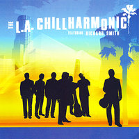 Gift - Richard Smith & The L.A. Chillharmonic