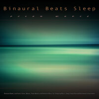 Sleep Music - Binaural Beats Sleep & Binaural Beats Deep Sleep & Binaural Beats