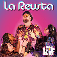 La Reusta - LA BRIGADE DU KIF