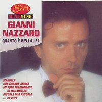 Quanto E Bella Lei - Gianni Nazzaro