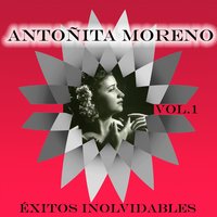 La Reina de México - Antoñita Moreno