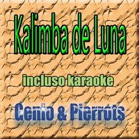 Kalimba de Luna - Genio & Pierrots