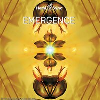 Emergence - Alan Tower & Hemi-Sync & Hemi Sync & Alan Tower, Hemi Sync